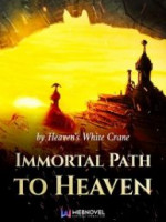 Immortal Path To Heaven