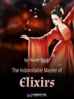 The Indomitable Master Of Elixirs Webnovel
